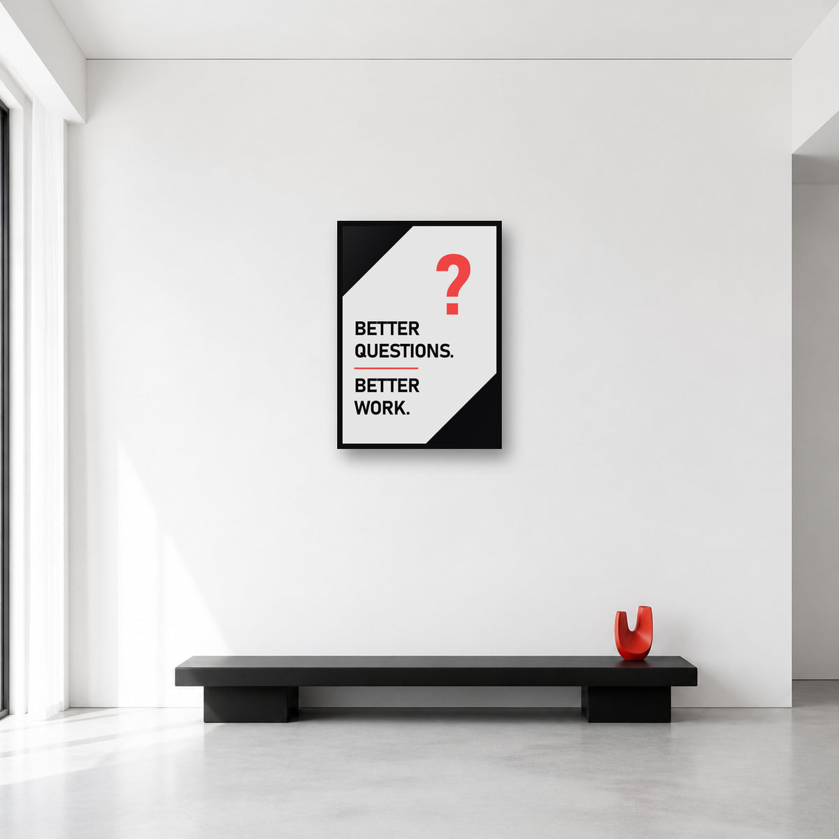 Better Questions Better Work wall art in Medium A2 size
