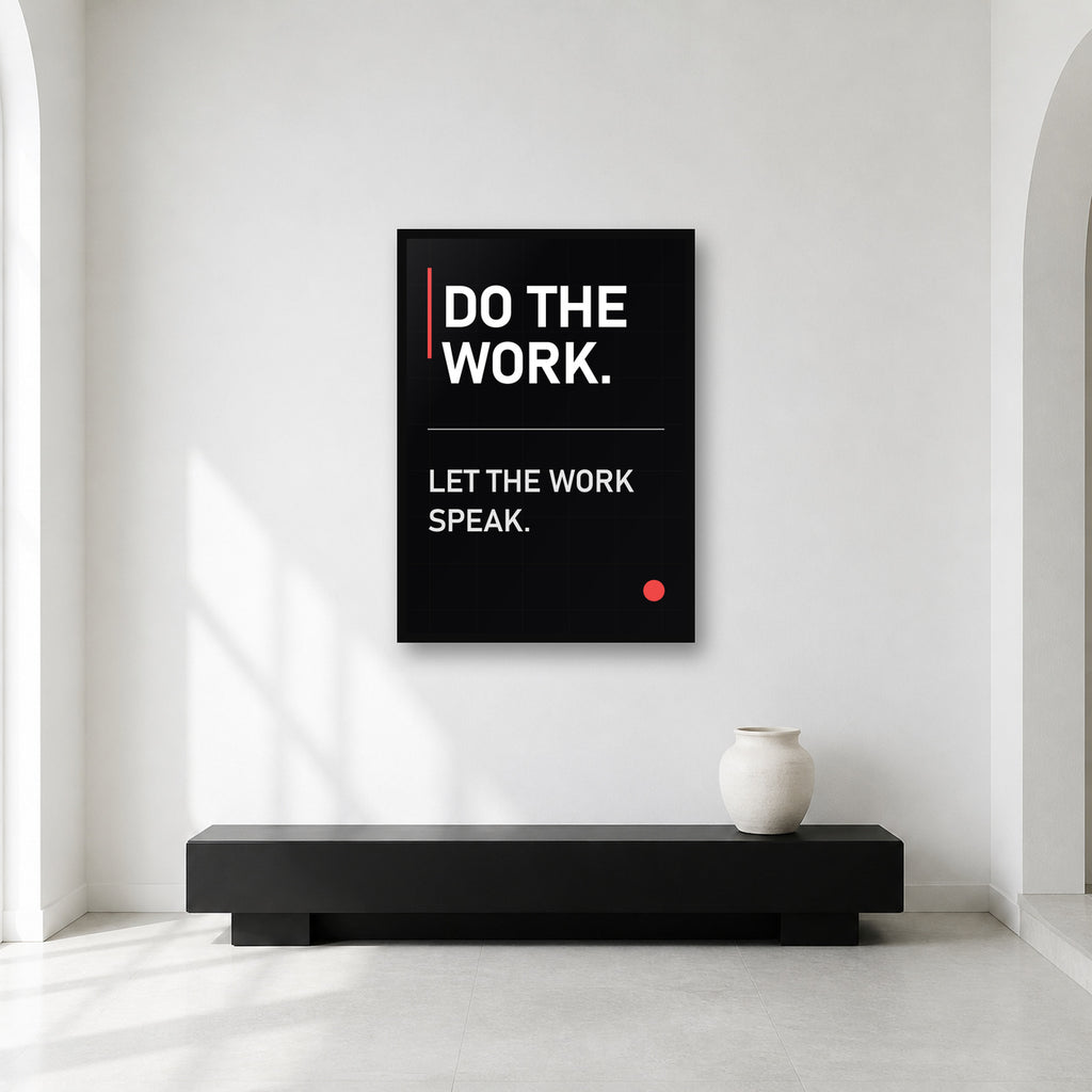 Do the Work wall art styled in a minimal workspace