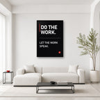 Do the Work wall art styled in a bright editorial office