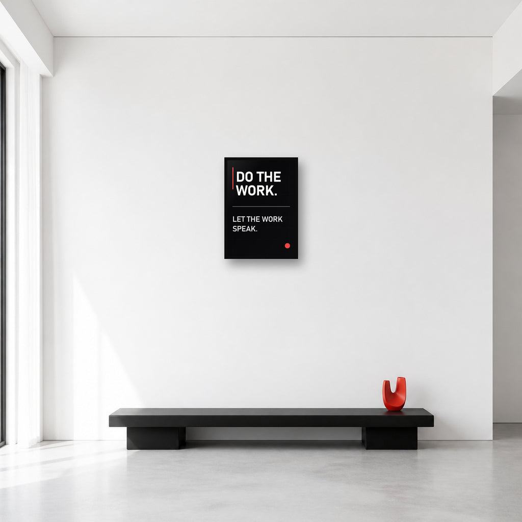 Do the Work office wall art in Small A3 size
