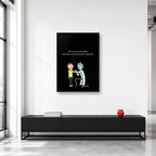 Rick and Morty World Is Full of Idiots Quote Wall Art shown in a collector studio